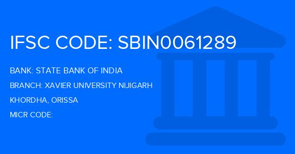 State Bank Of India (SBI) Xavier University Nijigarh Branch IFSC Code