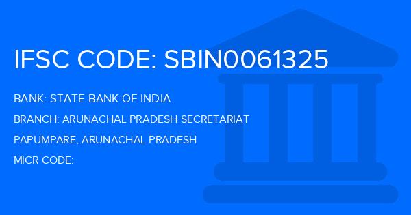 State Bank Of India (SBI) Arunachal Pradesh Secretariat Branch IFSC Code