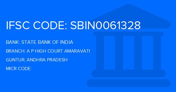 State Bank Of India (SBI) A P High Court Amaravati Branch IFSC Code