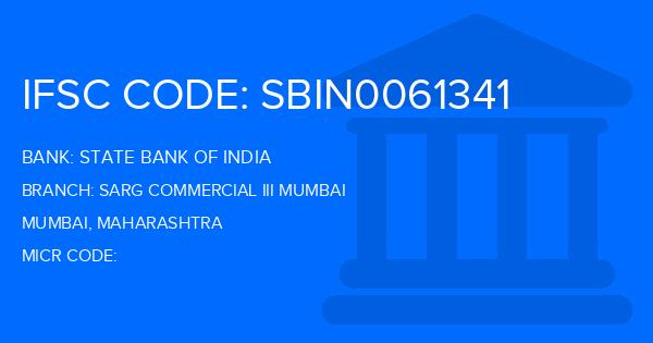 State Bank Of India (SBI) Sarg Commercial Iii Mumbai Branch IFSC Code