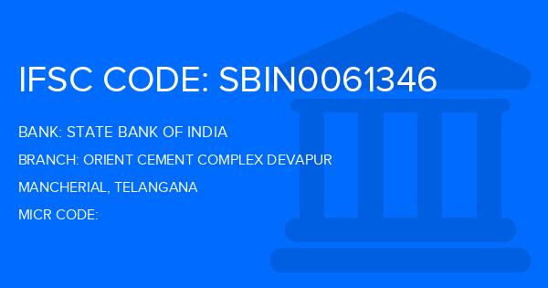 State Bank Of India (SBI) Orient Cement Complex Devapur Branch IFSC Code