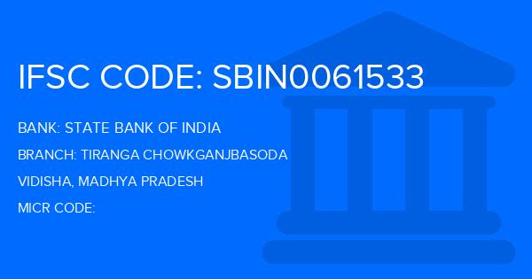 State Bank Of India (SBI) Tiranga Chowkganjbasoda Branch IFSC Code