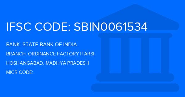State Bank Of India (SBI) Ordinance Factory Itarsi Branch IFSC Code