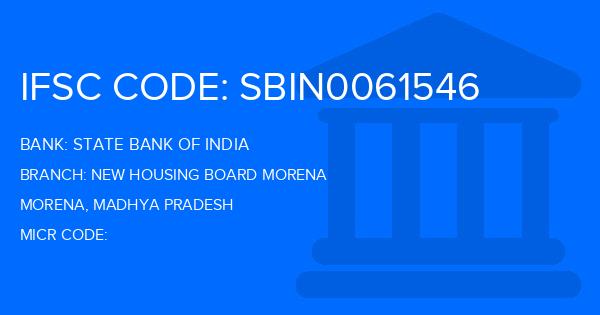 State Bank Of India (SBI) New Housing Board Morena Branch IFSC Code