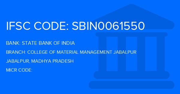 State Bank Of India (SBI) College Of Material Management Jabalpur Branch IFSC Code