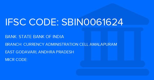 State Bank Of India (SBI) Currency Administration Cell Amalapuram Branch IFSC Code