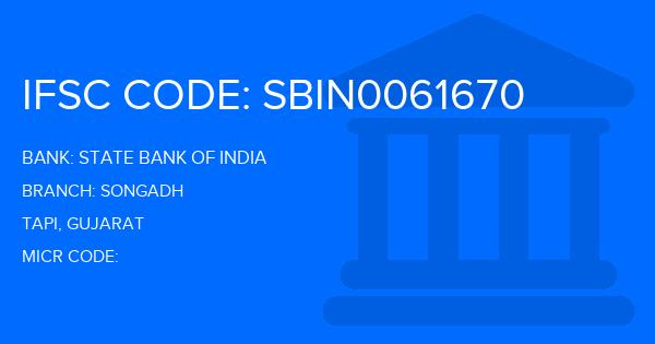 State Bank Of India (SBI) Songadh Branch IFSC Code