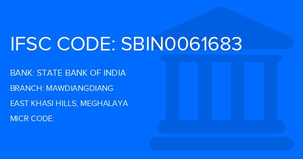 State Bank Of India (SBI) Mawdiangdiang Branch IFSC Code