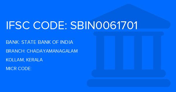 State Bank Of India (SBI) Chadayamanagalam Branch IFSC Code