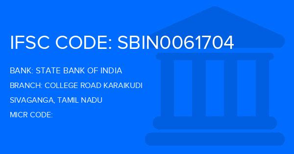 State Bank Of India (SBI) College Road Karaikudi Branch IFSC Code