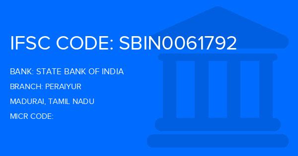 State Bank Of India (SBI) Peraiyur Branch IFSC Code