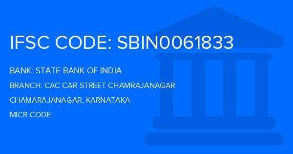 State Bank Of India (SBI) Cac Car Street Chamrajanagar Branch IFSC Code