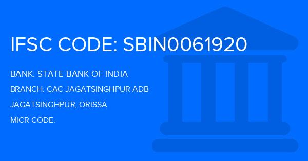 State Bank Of India (SBI) Cac Jagatsinghpur Adb Branch IFSC Code