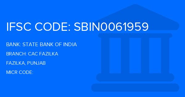 State Bank Of India (SBI) Cac Fazilka Branch IFSC Code