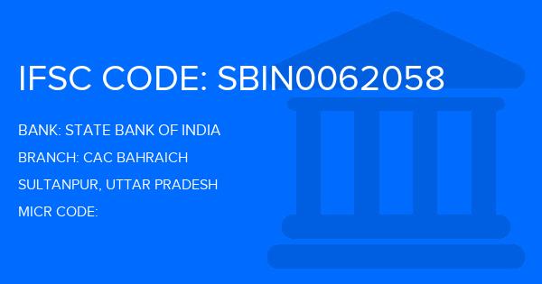 State Bank Of India (SBI) Cac Bahraich Branch IFSC Code