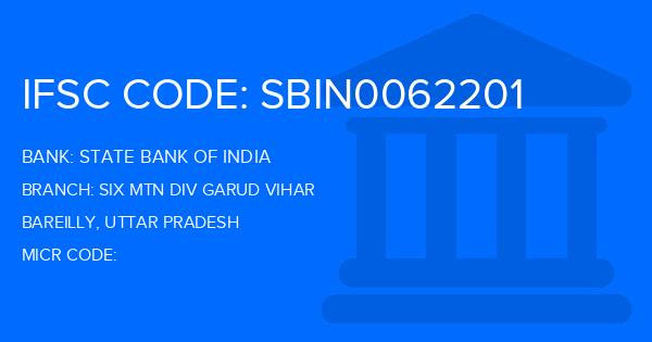 State Bank Of India (SBI) Six Mtn Div Garud Vihar Branch IFSC Code