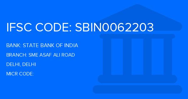 State Bank Of India (SBI) Sme Asaf Ali Road Branch IFSC Code