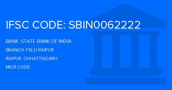 State Bank Of India (SBI) Fslo Raipur Branch IFSC Code