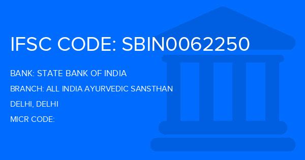 State Bank Of India (SBI) All India Ayurvedic Sansthan Branch IFSC Code