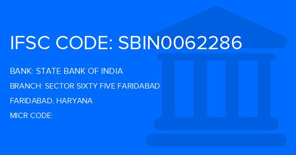 State Bank Of India (SBI) Sector Sixty Five Faridabad Branch IFSC Code