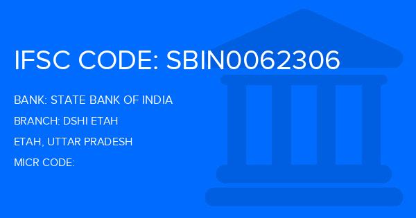 State Bank Of India (SBI) Dshi Etah Branch IFSC Code