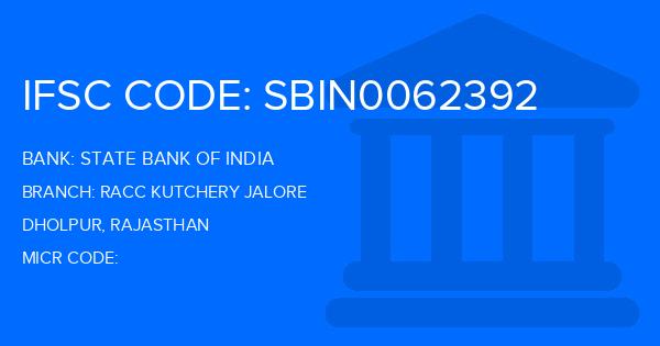 State Bank Of India (SBI) Racc Kutchery Jalore Branch IFSC Code