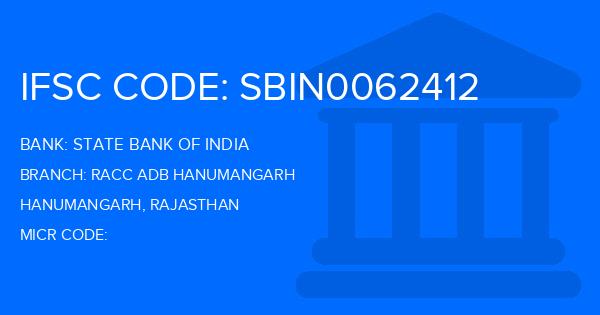State Bank Of India (SBI) Racc Adb Hanumangarh Branch IFSC Code