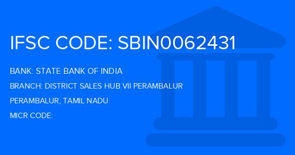 State Bank Of India (SBI) District Sales Hub Vii Perambalur Branch IFSC Code