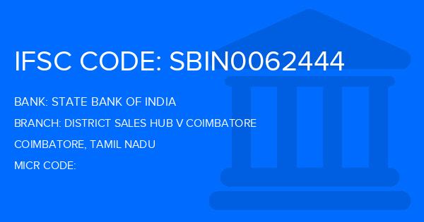 State Bank Of India (SBI) District Sales Hub V Coimbatore Branch IFSC Code