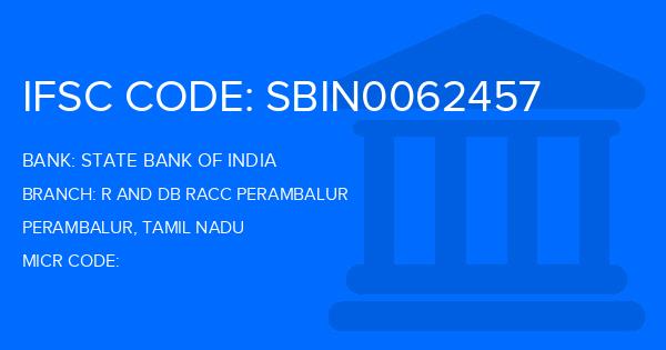 State Bank Of India (SBI) R And Db Racc Perambalur Branch IFSC Code