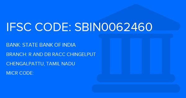 State Bank Of India (SBI) R And Db Racc Chingelput Branch IFSC Code