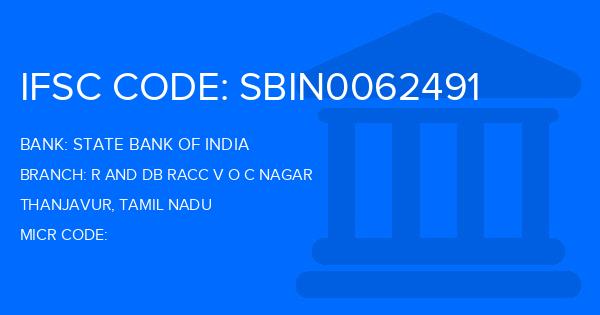 State Bank Of India (SBI) R And Db Racc V O C Nagar Branch IFSC Code