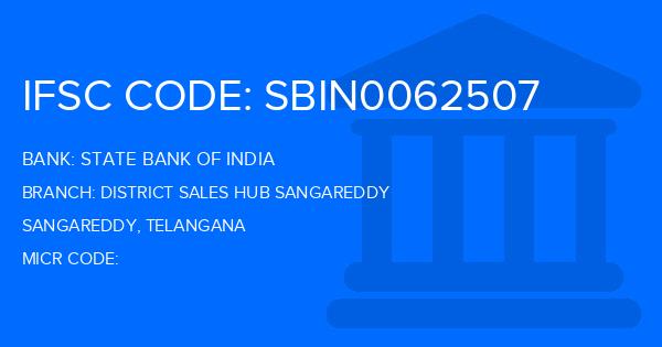 State Bank Of India (SBI) District Sales Hub Sangareddy Branch IFSC Code