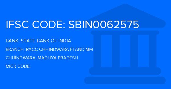 State Bank Of India (SBI) Racc Chhindwara Fi And Mm Branch IFSC Code