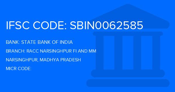 State Bank Of India (SBI) Racc Narsinghpur Fi And Mm Branch IFSC Code