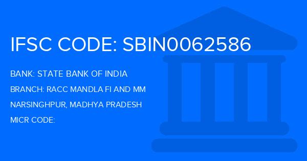 State Bank Of India (SBI) Racc Mandla Fi And Mm Branch IFSC Code