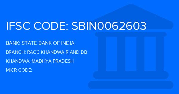State Bank Of India (SBI) Racc Khandwa R And Db Branch IFSC Code