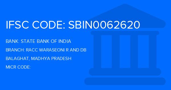 State Bank Of India (SBI) Racc Waraseoni R And Db Branch IFSC Code