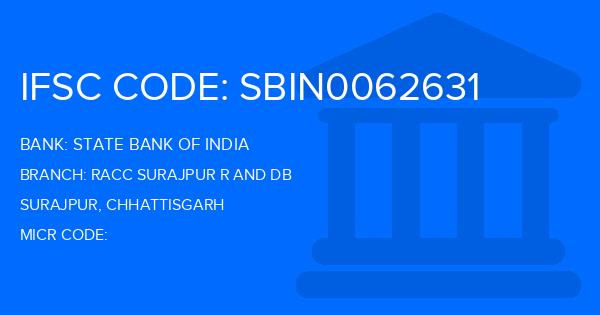 State Bank Of India (SBI) Racc Surajpur R And Db Branch IFSC Code