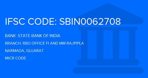 State Bank Of India (SBI) Rbo Office Fi And Mm Rajpipla Branch IFSC Code