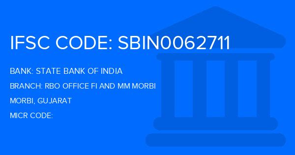 State Bank Of India (SBI) Rbo Office Fi And Mm Morbi Branch IFSC Code