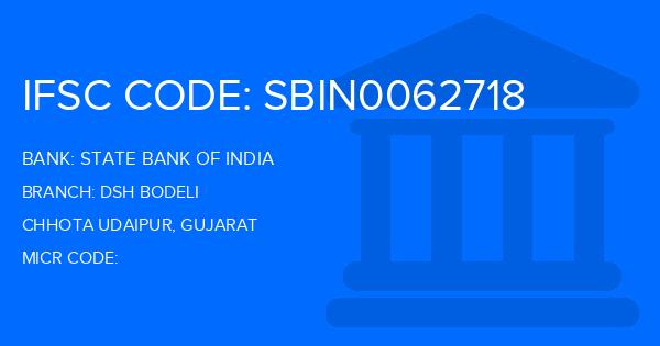 State Bank Of India (SBI) Dsh Bodeli Branch IFSC Code