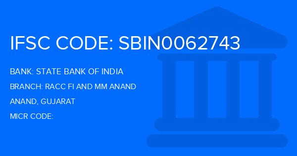State Bank Of India (SBI) Racc Fi And Mm Anand Branch IFSC Code