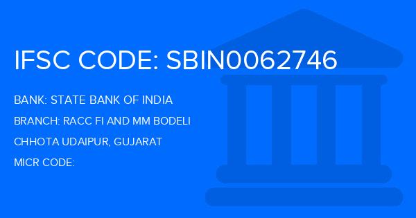 State Bank Of India (SBI) Racc Fi And Mm Bodeli Branch IFSC Code