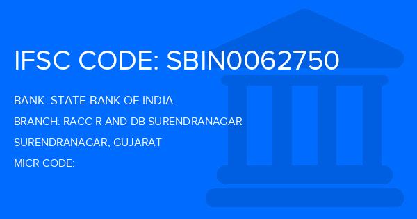 State Bank Of India (SBI) Racc R And Db Surendranagar Branch IFSC Code