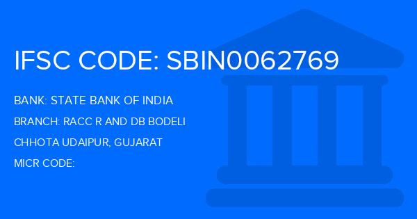 State Bank Of India (SBI) Racc R And Db Bodeli Branch IFSC Code
