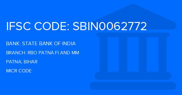State Bank Of India (SBI) Rbo Patna Fi And Mm Branch IFSC Code