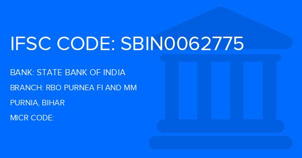 State Bank Of India (SBI) Rbo Purnea Fi And Mm Branch IFSC Code