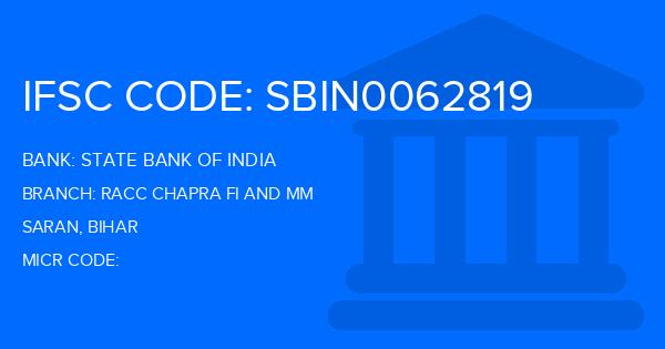State Bank Of India (SBI) Racc Chapra Fi And Mm Branch IFSC Code
