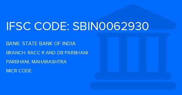 State Bank Of India (SBI) Racc R And Db Parbhani Branch IFSC Code
